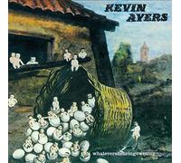 Kevin Ayers - Whatevershebringswesing + 3 Bonus