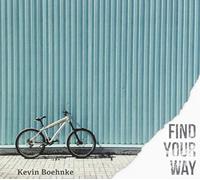 Kevin Boehnke - Find Your Way