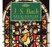 Kevin Bowyer - Johann Sebastian Bach: Complete Works for Organ, Vol. 6