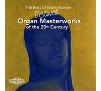 Kevin Bowyer The Best of Kevin Bowyer: Discover: Organ Ma (CD) (Importación USA)