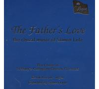 Kevin Bowyer - The Fathers Love-Choral Music