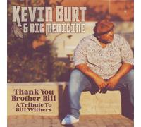 Kevin Burt & Big Thank You Brother Bill: A Tribute to Bil (CD) (Importación USA)