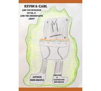 Kevin & Carl & the Invasion of the Underpants Army