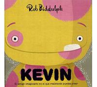 Kevin (castellano): El amigo imaginario en el que realmente puedes creer (Álbums Locomotora)