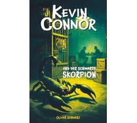 Kevin Connor und der Schwarze Skorpion (Die Abenteuer des Kevin Connor)