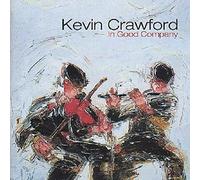 Kevin Crawford - In Good Company-Kevin Crawford GLCD1211
