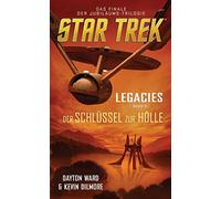 Kevin Dilmore Dayton Ward Hel Star Trek - Legacies 3: Der Schlüsse (Tapa blanda)