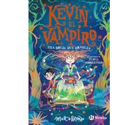 Kevin el vampiro, 2. Una bruja muy granuja (Castellano - A PARTIR DE 10 AÑOS - PERSONAJES Y SERIES)