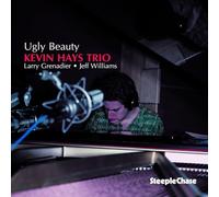 Kevin Hays Trio - Ugly Beauty