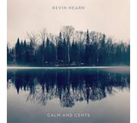 Kevin Hearn Calm and Cents (CD) Album (Importación USA)