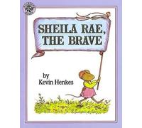 Kevin Henkes Sheila Rae, the Brave (Tapa blanda) (Importación USA)
