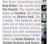 Kevin Hewick - Tender Bruises and Scars: The complete Factory and Cherry Red studio recordings 1980-83