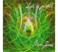 Kevin James Caroll - Life is Perfect