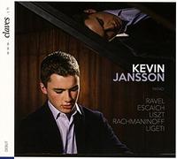 Kevin Jansson joue Ravel, Escaich, Liszt, Rachmaninov et Ligeti : Oeuvres pour piano.