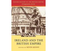 Kevin Kenny Ireland and the British Empire (Tapa blanda)