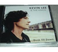 Kevin Lee & the Kings - Dusk Till Dawn [Import]