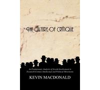 Kevin MacDonald The Culture of Critique (Tapa blanda)