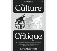 Kevin MacDonald The Culture of Critique (Tapa blanda)