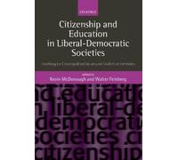 Kevin McDonough Citizenship and Education in Liberal-Democratic Soci (Tapa dura)
