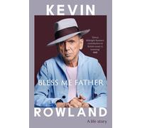 Kevin Rowland Bless Me Father (Tapa dura)