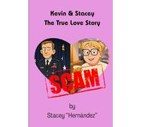 Kevin & Stacey The True Love Story