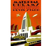 Kevin Starr Material Dreams (Tapa blanda) Americans California Dream Series