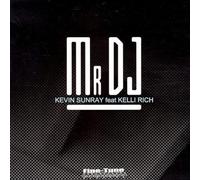 Kevin Sunray - MR DJ FEAT LADY M / FUNK ME