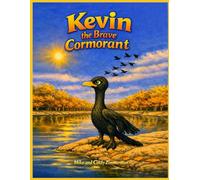 Kevin the Brave Cormorant