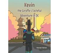 Kevin the Giraffe's Tasteful Adventure in DC