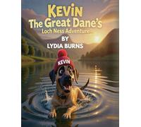 KEVIN THE GREAT DANE'S LOCH NESS ADVENTURE