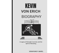 Kevin Von Erich Biography: A Legacy of Strength, Survival, and the Spirit of Wrestling