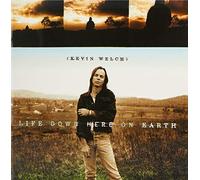 Kevin Welch - Life Down Here on Earth [Import]