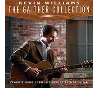 Kevin Williams - Gaither Collection: Favorite Songs Of Bill & Gloria On Guitar