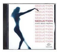Kevin Wing, Scott Pearson, Chad Coward, Tim Smith, Cyndra Fyore - Seduction Erotic Dance Rhythms (UK Import)