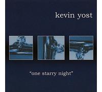 Kevin Yost - Kevin Yost-One Starry Night