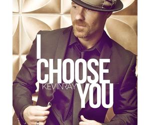 KEVINRAY I Choose You (CD) (Importación USA)
