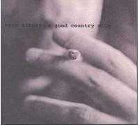 Kevn Kinney & The Golden Palominos - A Good Country Mile