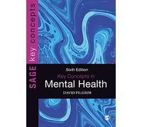 Key Concepts in Mental Health (SAGE Key Concepts series)