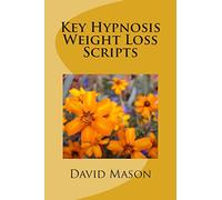 Key Hypnosis Weight Loss Scripts