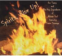 Key Ingredients of African Soul - Spirits, Rise Up!
