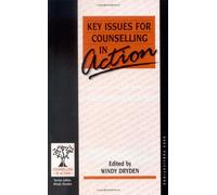 Key Issues for Counselling in Action (Counselling in Action series)