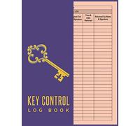 Key Log Book: Key Inventory Sheet, Key Register Log Book, Key Checkout System for Business and Personal Use, for Key Control and Key Security