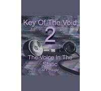 Key Of The Void 2: The Voice In The Static