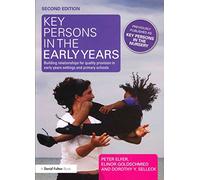 [Key Persons in the Early Years: Building Relationships for Quality Provision in Early Years Settings and Primary Schools] (By: Elinor Goldschmeid) [published: November, 2011]