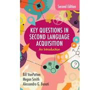 Key Questions in Second Language Acquisition: An Introduction