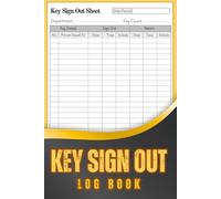 Key Sign Out Log Book: Simple Checkout System for Businesses, Hotels, Maintenance & Security Teams