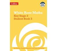 Key Stage 3 Maths Student Book 3 (White Rose Maths)