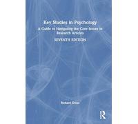 Key Studies in Psychology: A Guide to Navigating the Core Issues in Research Articles