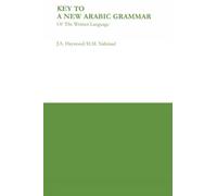 Key to a New Arabic Grammar: Of the Written Language