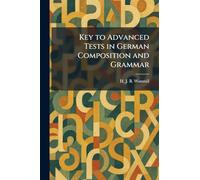 Key to Advanced Tests in German Composition and Grammar
